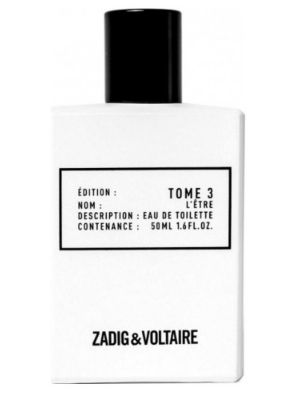 Zadig & Voltaire Tome 3 L'Etre парфюмированная вода
